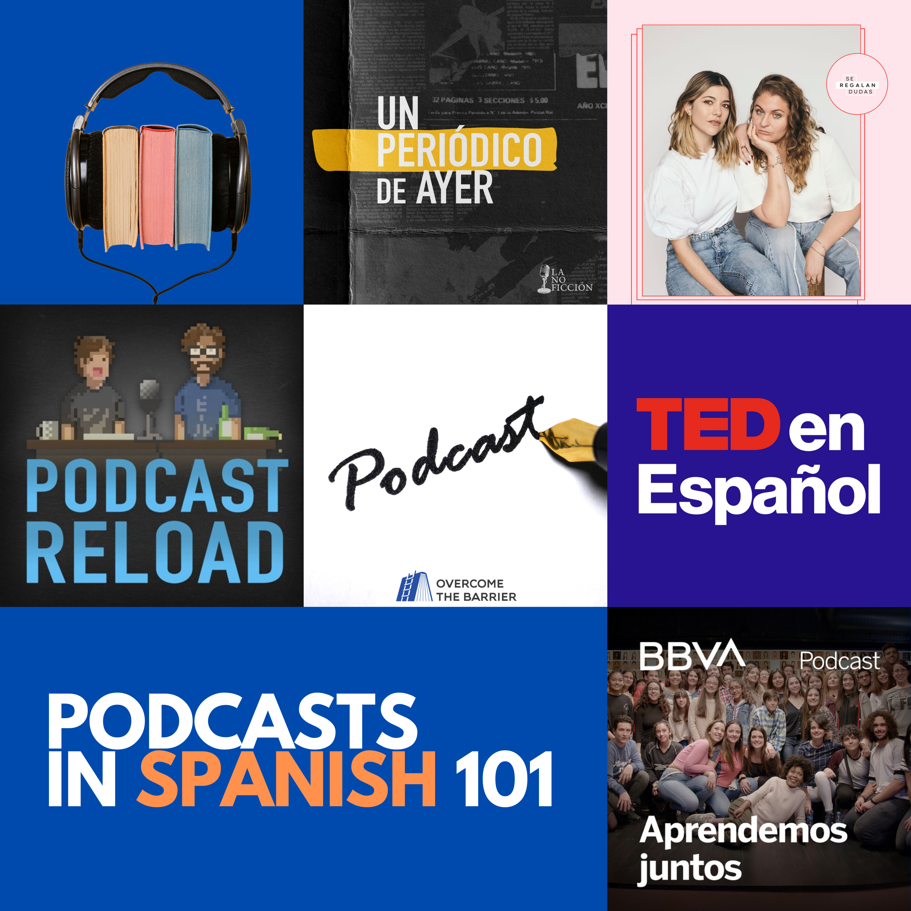 The Best Spanish Podcasts